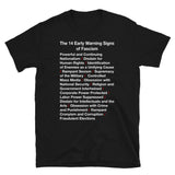 T-shirt Black tee with early warning signs of fascism print