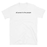 T-shirt White Tee with all power to the people print