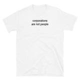 T-shirt White tee with corporations are not people print