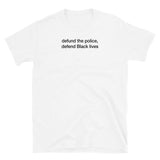 T-shirt White tee with defund police defend black lives print