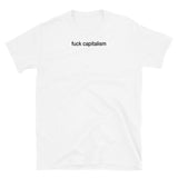T-shirt White Tee with fuck capitalism print