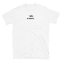 T-shirt white tee with vote, dammit print