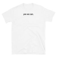 T-shirt white tee with yes we can. print